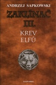 obálka: Zaklínač III. - Krev elfů - 2.vydání
