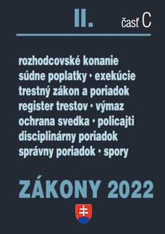 obálka: Zákony II časť C 2022 - Trestné právo, exekučný poriadok správne právo a súdnespory