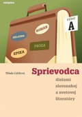 obálka: Sprievodca dielami slovenskej a svetovej literatúry A - doplnerné vydanie