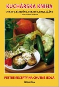 obálka: Kuchárska kniha, cukety, patizóny, tekvice, baklažány