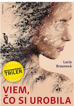 obálka: Viem, čo si urobila