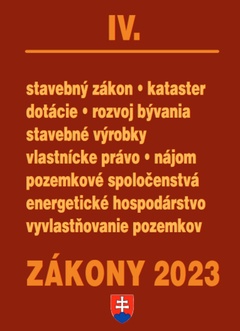 obálka: Zákony IV 2023 - stavebné zákony a predpisy - Úplné znenie po novelách k 1. 1. 2023