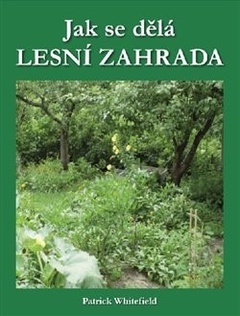 obálka: Jak se dělá LESNÍ ZAHRADA