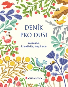 obálka: Deník pro duši - relaxace, kreativita, inspirace