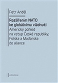 obálka: Rozšířením NATO ke globálnímu vládnutí
