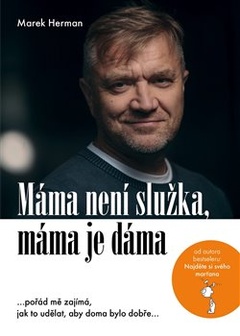 obálka: Máma není služka, máma je dáma