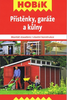 obálka: Přístěnky, garáže a kůlny