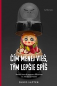 obálka: Čím menej vieš, tým lepšie spíš