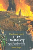 obálka: 1812 - Do Moskvy
