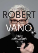 obálka: Robert Vano. Fotka nemusí být ostrá