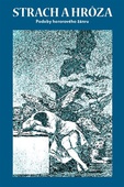 obálka: STRACH A HROZA PODOBY HOROROVÉHO ŽÁNRU
