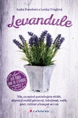 obálka: Levandule - Vše, co nutně potřebujete vědět...