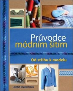 obálka: Průvodce módním šitím