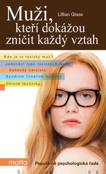 obálka: Muži, kteří dokážou zničit každý vztah