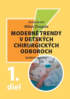 obálka: Moderné trendy v detských chirurgických odboroch 1.diel