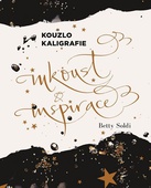 obálka: Kouzlo kaligrafie - Inkoust a inspirace