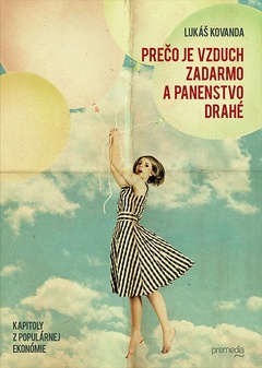 obálka:  Prečo je vzduch zadarmo a panenstvo drahé 