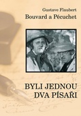 obálka: Bouvard a Pécuchet aneb Byli jednou dva písaři