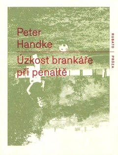 obálka: Úzkost brankáře při penaltě