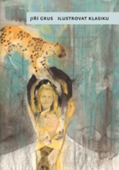 obálka: Ilustrovat klasiku