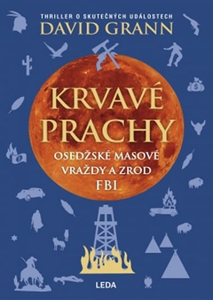 obálka: Krvavé prachy - Osedžské masové vraždy a