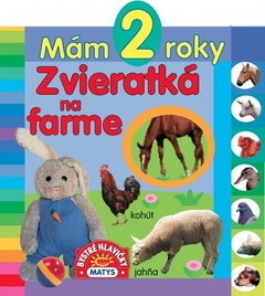 obálka: Mám 2 roky - Zvieratká na farme