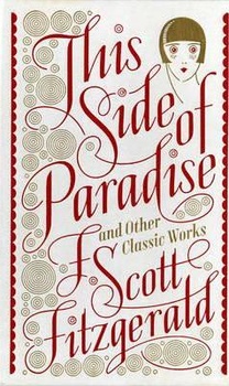 obálka: This Side of Paradise and Other Classic Works