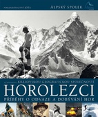 obálka: Horolezci - Příběhy velké odvahy a dobývání