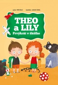 obálka: Theo a Lily - Prvýkrát v škôlke