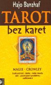 obálka: TAROT BEZ KARET MAGIE CROWLEY