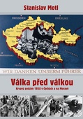 obálka: Válka před válkou - Krvavý podzim 1938 v Čechách a na Moravě