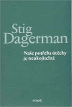 obálka: NAŠE POTREBA ÚTECHY JE NEUKOJITELNÁ