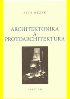 obálka: Architektonika a protoarchitektura