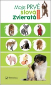 obálka: Moje prvé slová Zvieratá