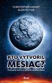 obálka: Kto vytvoril Mesiac?