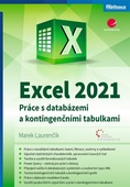 obálka: Excel 2021 - Práce s databázemi a kontingenčními tabulkami