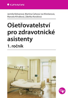 obálka: Ošetřovatelství pro zdravotnické asistenty – 1. ročník