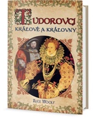 obálka: Tudorovci - Králové a Královny