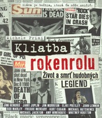 obálka: Kliatba rokenrolu - Život a smrť hudobných legiend