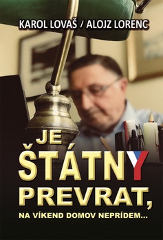 obálka: Je štátny prevrat, na víkend domov neprídem...
