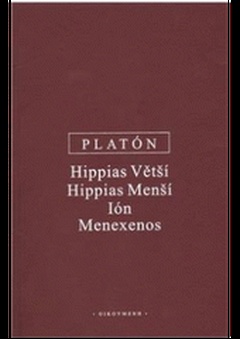 obálka: Hippias Větší, Hippias Menší, Ión, Menexenos - 4. opravené vydání