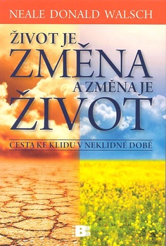 obálka:  Život je změna a změna je život 