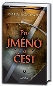 obálka: Pro jméno a čest