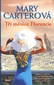 obálka: Tři měsíce Florencie