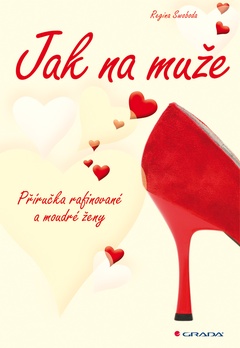 obálka: Jak na muže - Příručka rafinované a moudré ženy