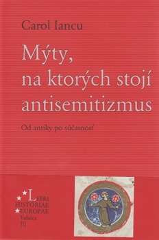 obálka: Mýty, na ktorých stojí antisemitizmus. Od antiky po súčastnosť