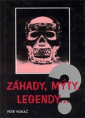 obálka: Záhady, mýty, legendy... Nevyjasněné záhady IV