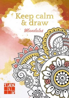 obálka: Keep calm & draw - Mandalas