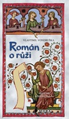 obálka: Román o růži - 3.vydání