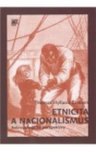 obálka: ETNICITA A NACIONALISMUS